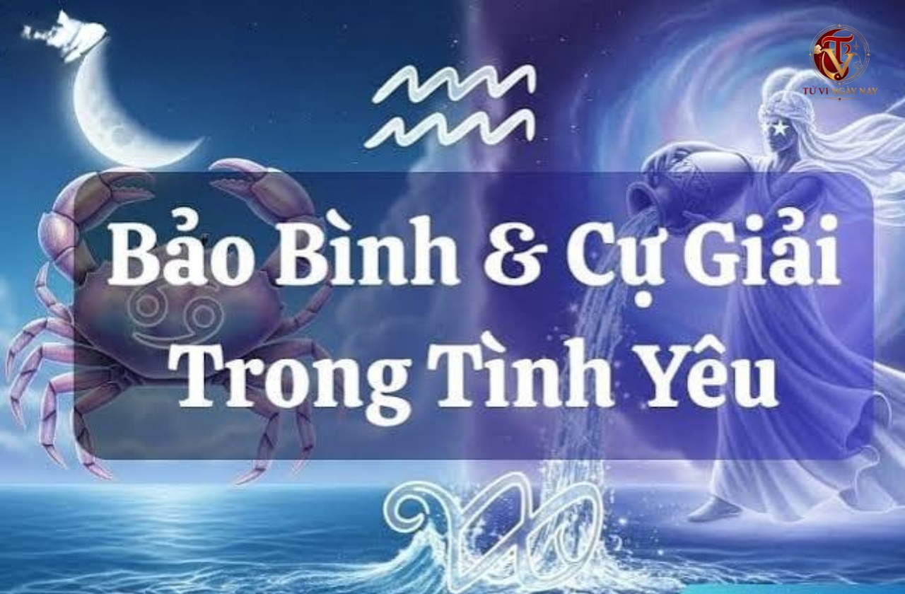 Nam Cự Giải và nữ Bảo Bình có hợp với nhau trong tình yêu không?